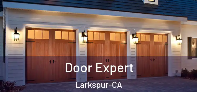  Door Expert Larkspur-CA